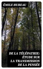 De la télépathie: Étude sur la transmission de la pensée