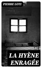 La Hyène Enragée