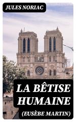 La bêtise humaine (Eusèbe Martin)