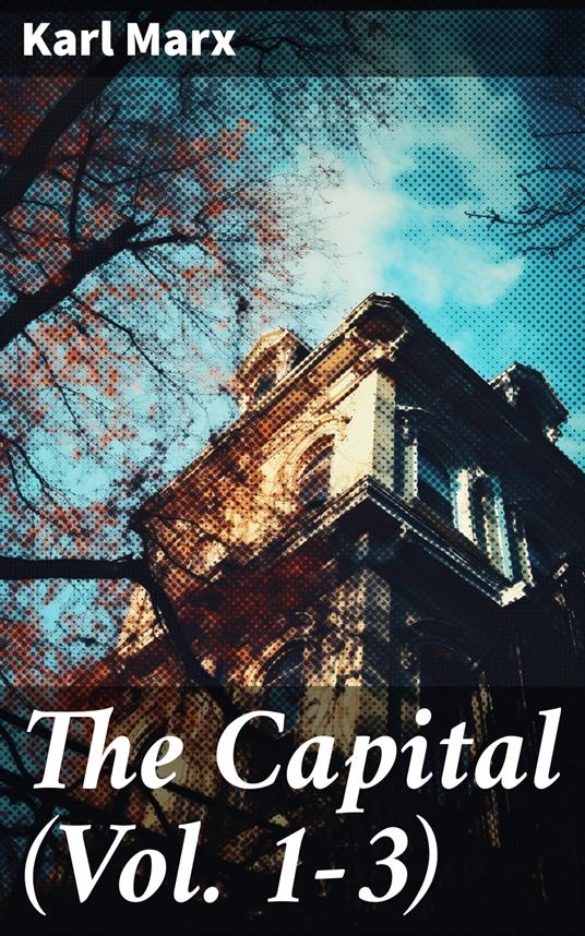 The Capital (Vol. 1-3)