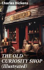 THE OLD CURIOSITY SHOP (Illustrated)