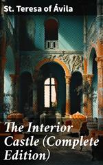 The Interior Castle (Complete Edition)