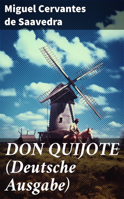 DON QUIJOTE (Deutsche Ausgabe)