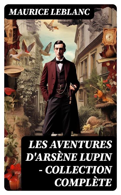 Les Aventures d'Arsène Lupin - Collection Complète