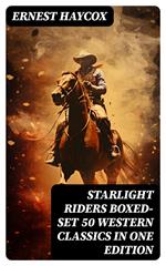 Starlight Riders Boxed-Set 50 Western Classics in One Edition