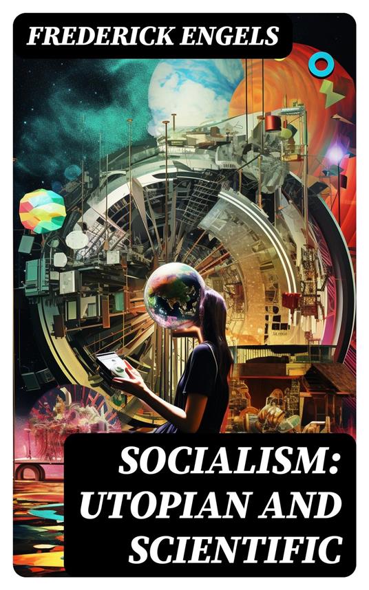 Socialism: Utopian and Scientific