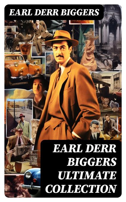 EARL DERR BIGGERS Ultimate Collection