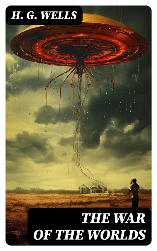 THE WAR OF THE WORLDS