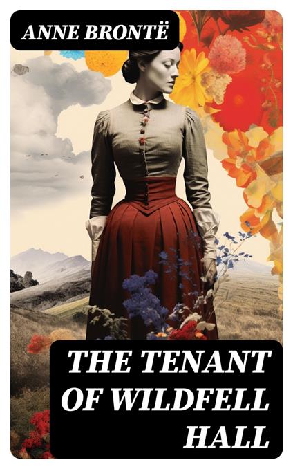 The Tenant of Wildfell Hall