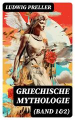 Griechische Mythologie (Band 1&2)