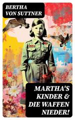 Martha's Kinder & Die Waffen nieder!