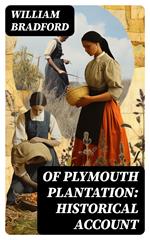 Of Plymouth Plantation: Historical Account