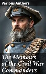 The Memoirs of the Civil War Commanders