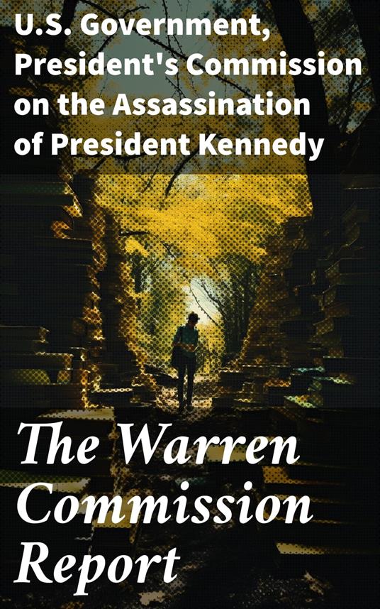 The Warren Commission Report