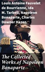 The Collected Works of Napoleon Bonaparte