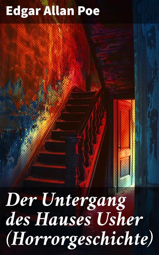 Der Untergang des Hauses Usher (Horrorgeschichte)