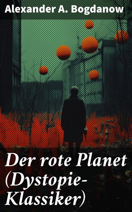 Der rote Planet (Dystopie-Klassiker)