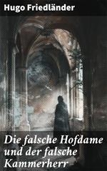 Die falsche Hofdame und der falsche Kammerherr