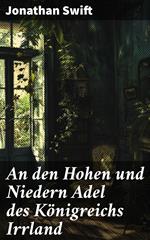 An den Hohen und Niedern Adel des Königreichs Irrland