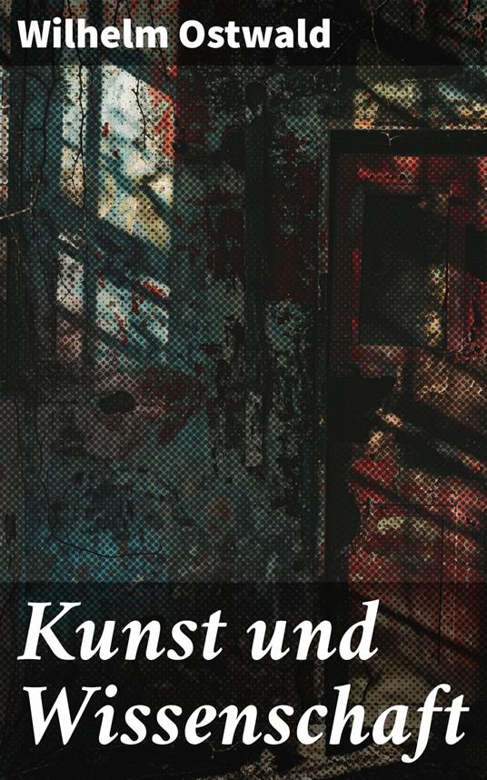 Kunst und Wissenschaft