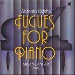 Fughe per pianoforte - CD Audio di Antonin Reicha
