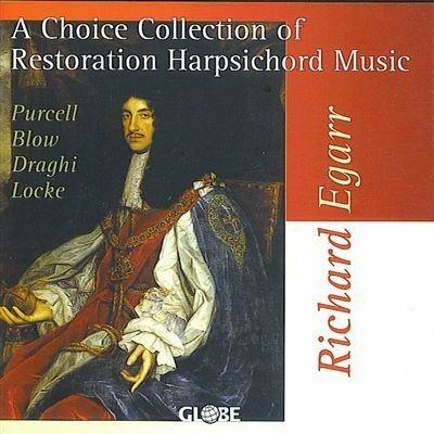 Choice collection of restoration harpsichord - CD Audio di Henry Purcell