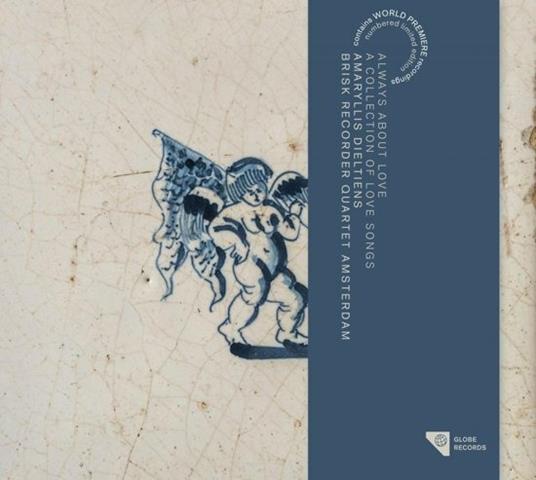 Always About Love (Limited Edition) - CD Audio di Brisk Recorder Quartet