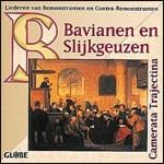 Bavianen En Slijkgeuzen - CD Audio di Camerata Trajectina