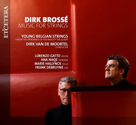 Music For Strings - CD Audio di Dirk Brossé,Young Belgian Strings