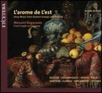 L'Arome de l'Est - CD Audio di Masumi Nagasawa