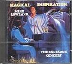 The Salvador Concert - CD Audio di Mike Rowland