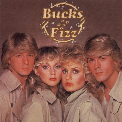 Bucks Fizz - CD Audio di Bucks Fizz