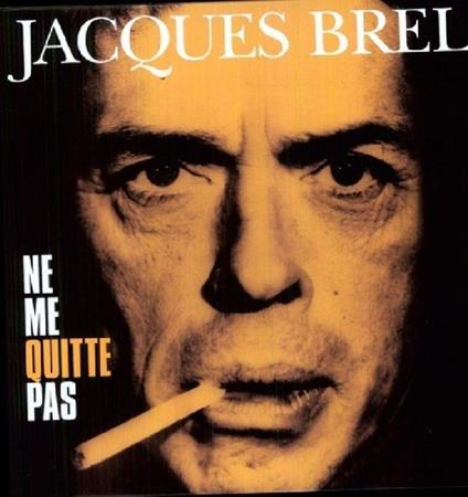 Ne Me Quitte Pas - Vinile LP di Jacques Brel