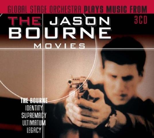 The Jason Bourne Movies (Colonna sonora) - CD Audio di Global Stage Orchestra