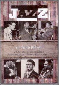 Jazz at Salle Pleyel (DVD) - DVD di Julian Cannonball Adderley,Stan Getz,Dizzy Gillespie,J.J. Johnson,Louis Hayes