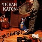 Rip It Hard! - CD Audio di Michael Katon