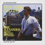 New York Calling - CD Audio di Eric Alexander