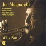 Why Not - CD Audio di Joe Magnarelli