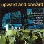 Upward and Onward - CD Audio di One for All
