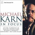 Michael Karn Quintet - in Focus - CD Audio di Michael Karn