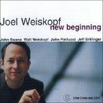 New Beginning - CD Audio di Joel Weiskopf