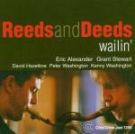 Wailin' - CD Audio di Reeds and Deeds