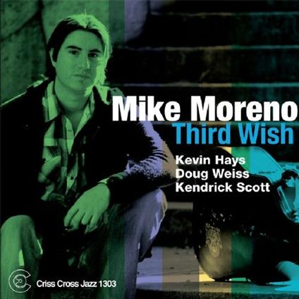 Third Wish - CD Audio di Mike Moreno