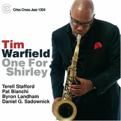 One for Shirley - CD Audio di Tim Warfield