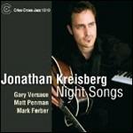 Night Songs - CD Audio di Jonathan Kreisberg