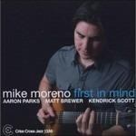 First in Mind - CD Audio di Mike Moreno