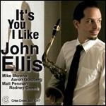 It's You I Like - CD Audio di John Ellis