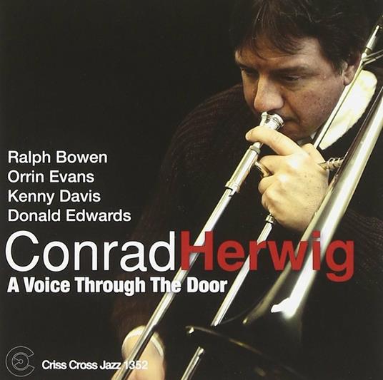 A Voice Through the Door - CD Audio di Conrad Herwig