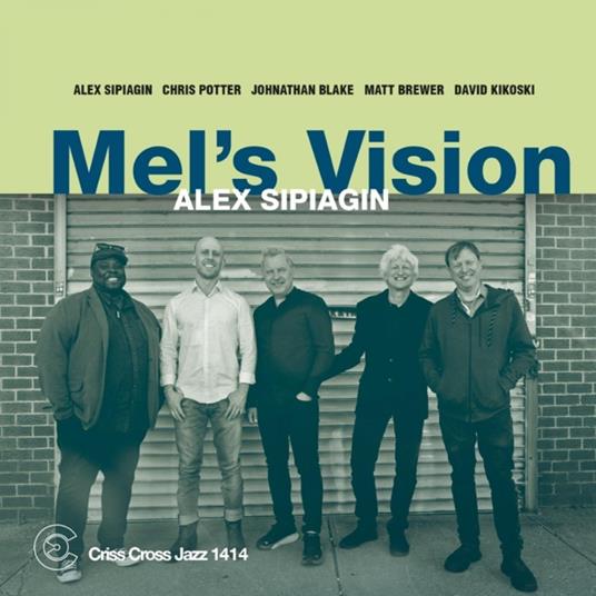 Mel S Vision - CD Audio di Alex Sipiagin