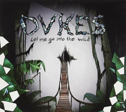 Let Me Go Into the Wild Ep - CD Audio di Dvkes